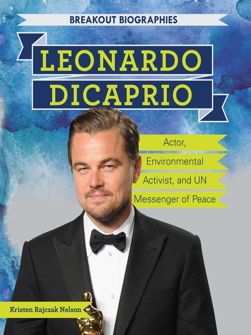 Title details for Leonardo DiCaprio by Kristen Rajczak Nelson - Available